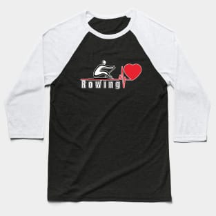Rowing heart love Baseball T-Shirt